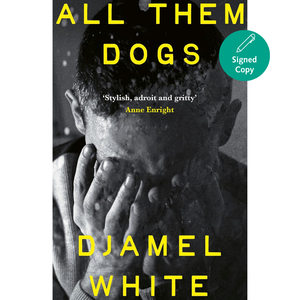 All Them Dogs: One of the most anticipated debuts of 2026: A heartbreaking literary thriller from one of Ireland's most exciting writers Hardcover – 26 Mar. 2026
by Djamel White (Author)
