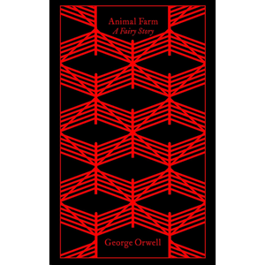Animal Farm - Penguin Clothbound Classics (Hardback)
