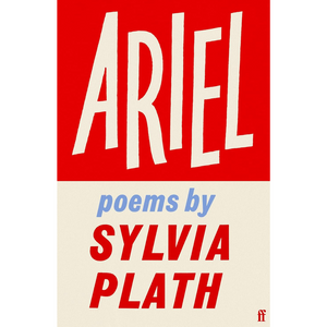 Book cover of 'Ariel' by Sylvia Plath with red and beige background