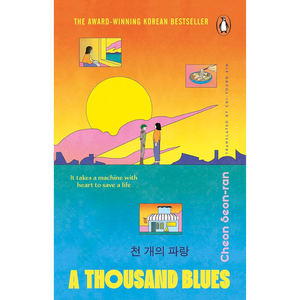A Thousand Blues: The heart-warming Korean sci-fi bestseller Paperback – 22 Jan. 2026
by Cheon Seon-ran (Author), Chi-Young Kim (Translator)