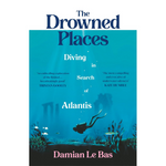 Book cover of 'The Drowned Places' with an underwater scene and diver.