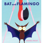 Bat and Flamingo Paperback – Picture Book, 3 April 2025
by Daniel Frost (Author)