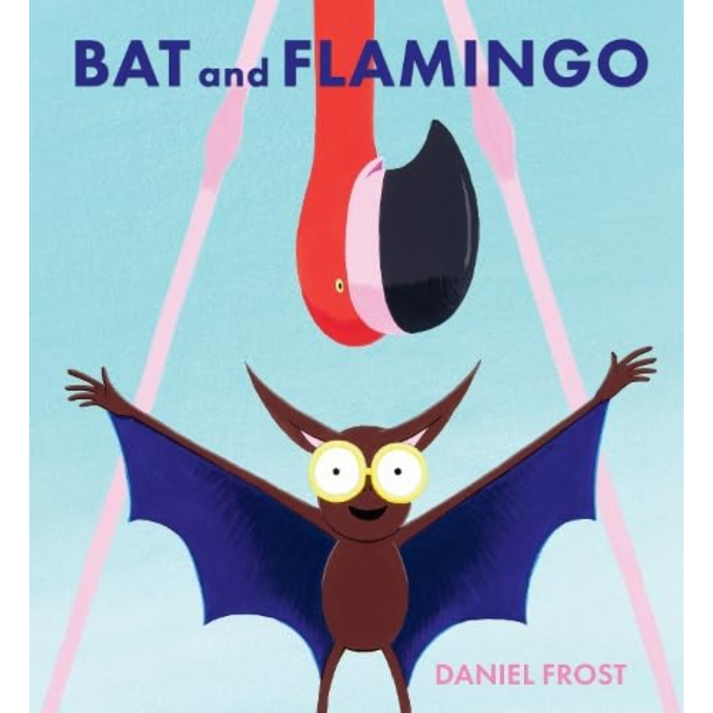 Bat and Flamingo Paperback – Picture Book, 3 April 2025
by Daniel Frost (Author)