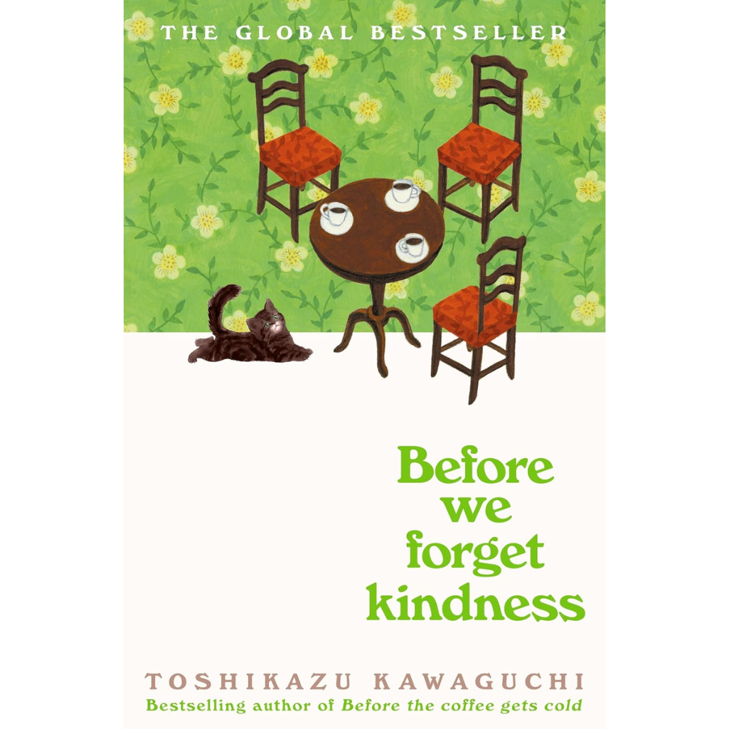 
Before We Forget Kindness - Before the Coffee Gets Cold (Paperback)