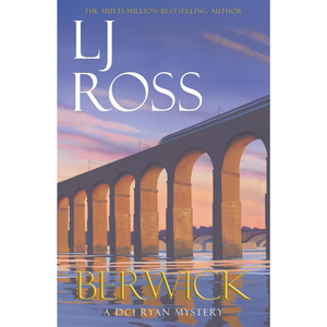 Berwick: The thrilling detective murder mystery from the bestselling author of Holy Island: 24 (The DCI Ryan Mysteries, 24) Hardcover – 26 Feb. 2026
by LJ Ross (Author)