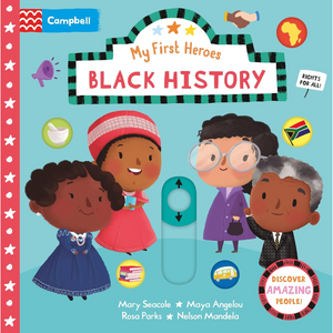 Book cover of 'My First Heroes: Black History' by Campbell, featuring illustrations of historical figures.