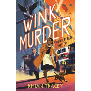 Wink, Murder: a Bletchley Park Mystery (Paperback)