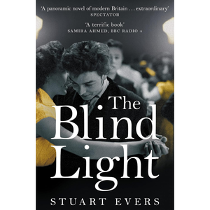 Book cover of 'The Blind Light' by Stuart Evers with a black and white photograph of people in the background.