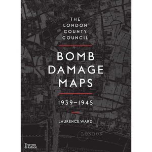 Book cover of 'Bomb Damage Maps 1939-1945' by The London County Council with a map background.