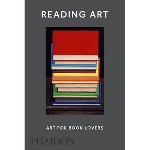 Book cover of 'Reading Art' by Phaidon with a stack of colorful books.