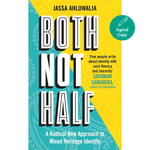 Book cover of 'Both Not Half' by Jassa Ahluwalia with a yellow and blue design.
