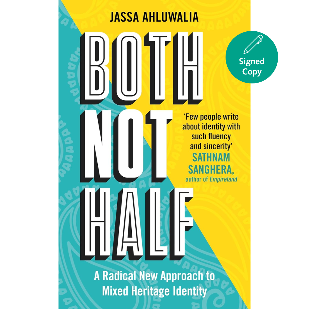 Book cover of 'Both Not Half' by Jassa Ahluwalia with a yellow and blue design.