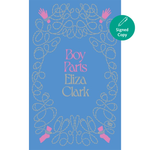 Boy Parts (Hardback)
Eliza Clark (author)