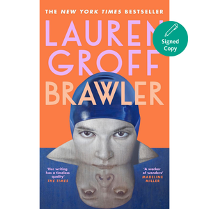 Book cover of 'Brawler' by Lauren Groff with a blue swim cap and orange background