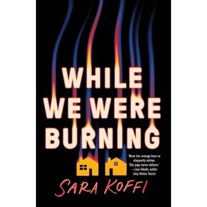 While We Were Burning: A Debut Surburban Cosy Crime Novel Paperback – 6 Jun. 2024