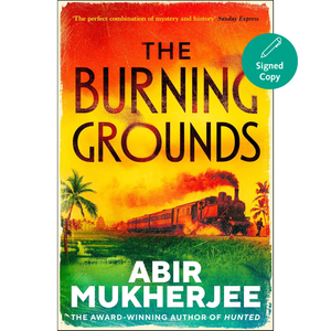 Book cover of 'The Burning Grounds' by Abir Mukherjee with a train and palm trees design.