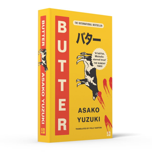Butter: THE No. 1 SUNDAY TIMES BESTSELLING SENSATION Paperback – 24 April 2025
by Asako Yuzuki (Author)