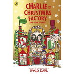 Book cover of 'Charlie and the Christmas Factory' with colorful illustrations and festive design.