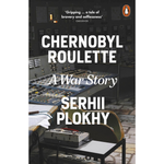 Chernobyl Roulette: A War Story Hardcover – 3 Sept. 2024
by Serhii Plokhy (Author)
