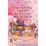 The Vanishing Cherry Blossom Bookshop: Uplifting, poignant healing fiction from the Japanese bestselling author – brand-new for 2026! Paperback – 28 Aug. 2025
by Takuya Asakura (Author), Yuka Maeno (Translator)