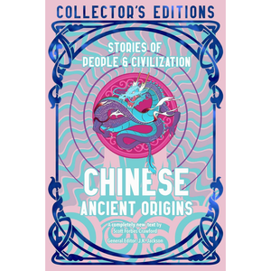 Chinese Ancient Origins: Stories Of People & Civilization (Flame Tree Collector's Editions) Hardcover – 6 Jan. 2026
by Scott Forbes Crawford (Author), J.K. Jackson (Editor), Professor Yijie Zhuang (Foreword)