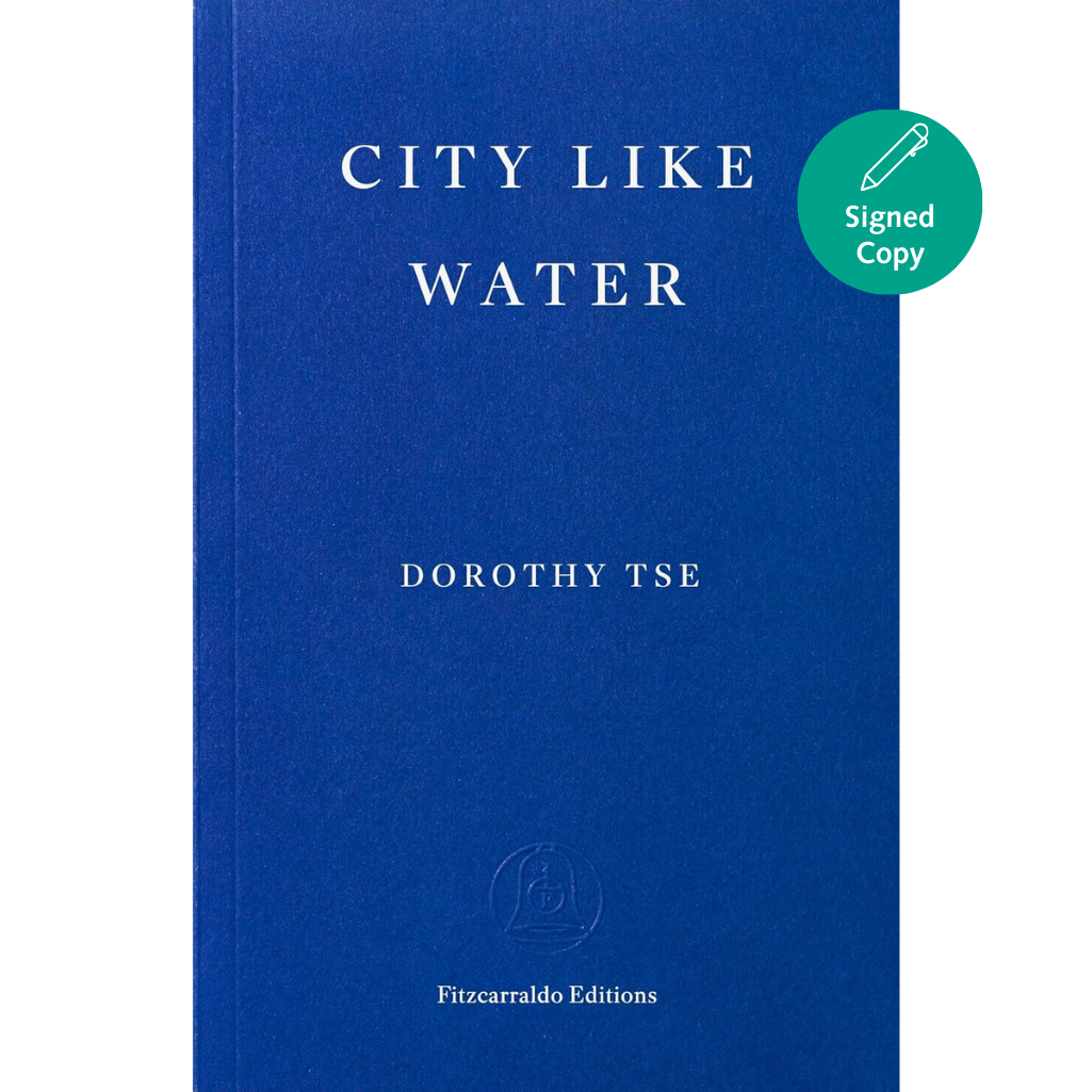 Book cover of 'City Like Water' by Dorothy Tse with a blue background and green 'Signed Copy' label.