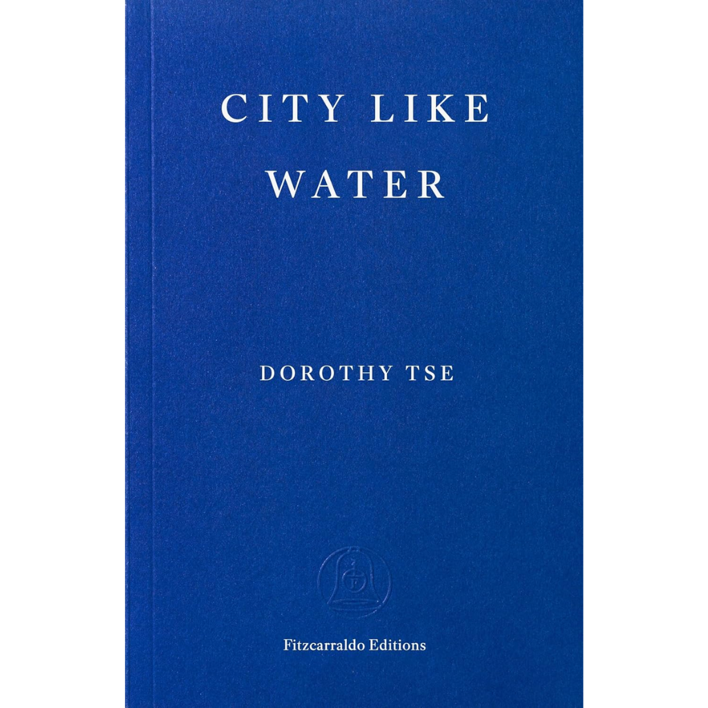 City Like Water Paperback – 12 Mar. 2026
by Dorothy Tse (Author), Natascha Bruce (Translator)