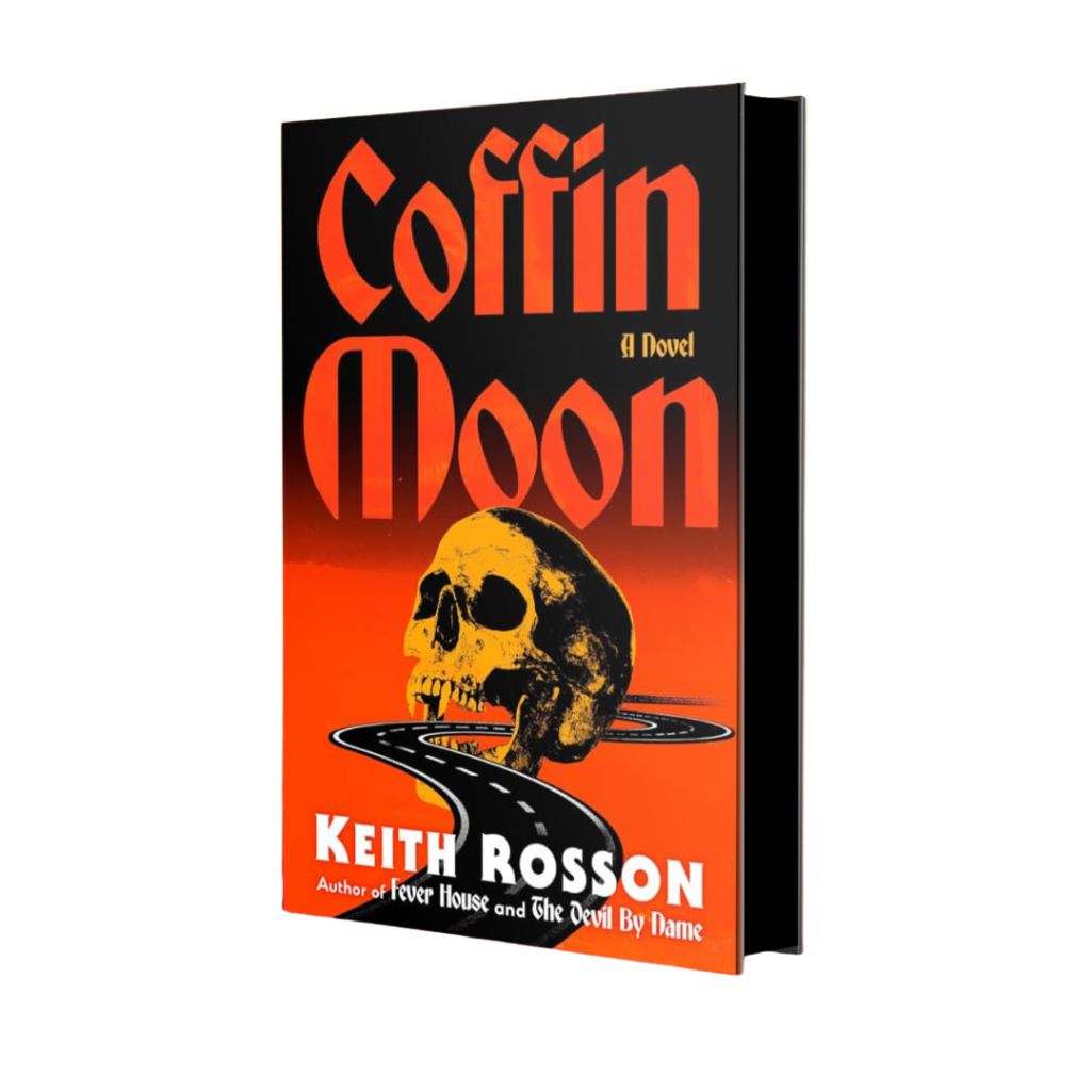 Book cover of 'Coffin Moon' by Keith Rosson with a skull and road design on an orange background.