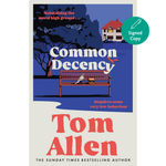 Common Decency: The hilarious, smart debut novel from the beloved comedian - perfect for your next book club read!
by Tom Allen (Author)  Format: Hardcover