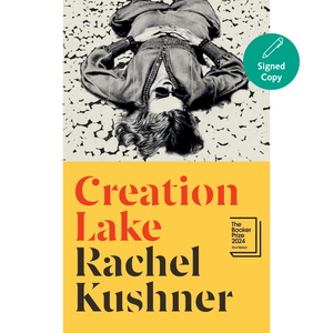 Book cover of 'Creation Lake' by Rachel Kushner with a black and white photo and yellow background.
