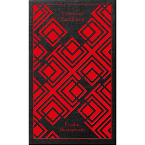 Crime and Punishment - Penguin Clothbound Classics (Hardback)