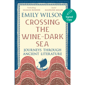 Book cover of 'Crossing the Wine-Dark Sea' by Emily Wilson with decorative elements and a ship illustration.