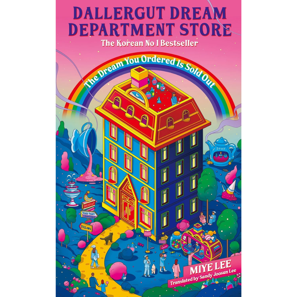 DallerGut Dream Department Store: Grab your PJs and enter a magical world where healing is just a dream away Paperback – 1 Aug. 2024
by Miye Lee (Author), Sandy Joosun Lee (Translator)