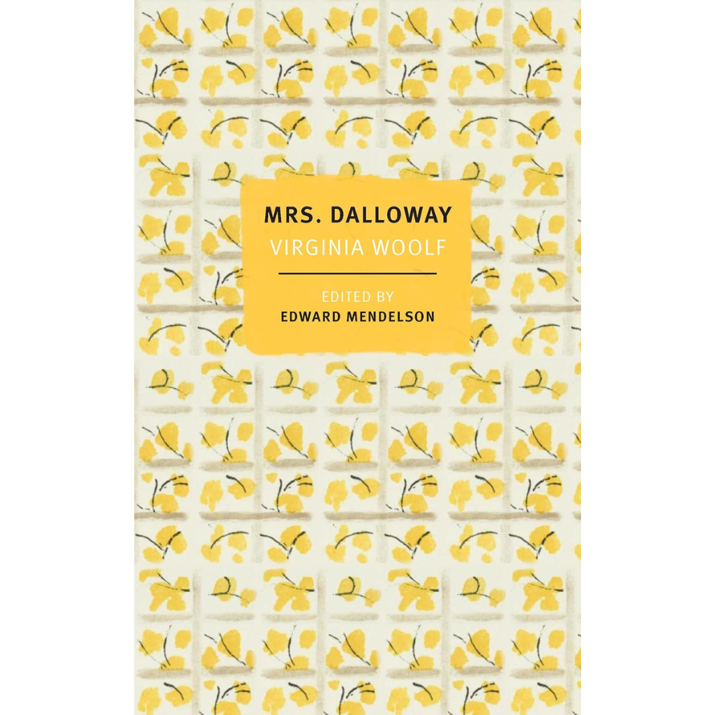 
Mrs. Dalloway (Paperback)
Virginia Woolf (author), Edward Mendelson (author)