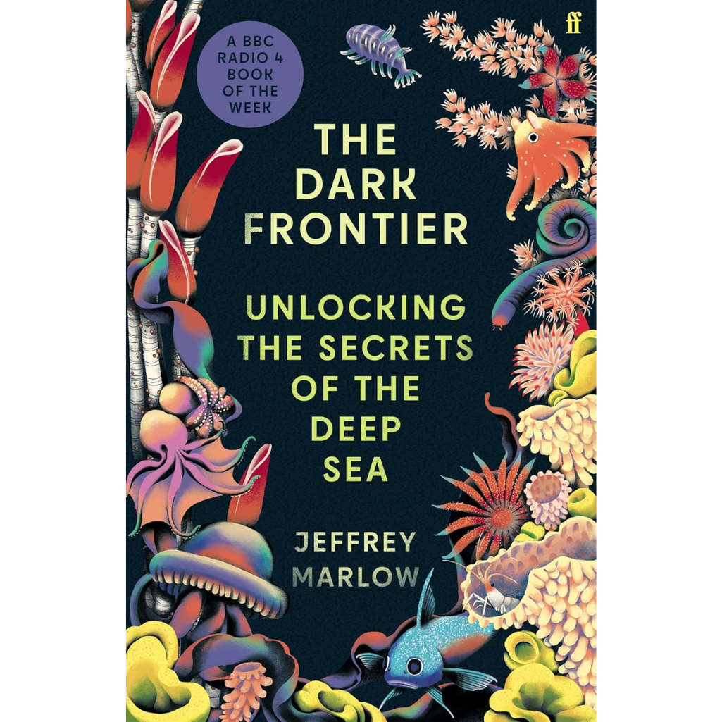 The Dark Frontier: Unlocking the Secrets of the Deep Sea Hardcover – 9 April 2026
by Jeffrey Marlow (Author)