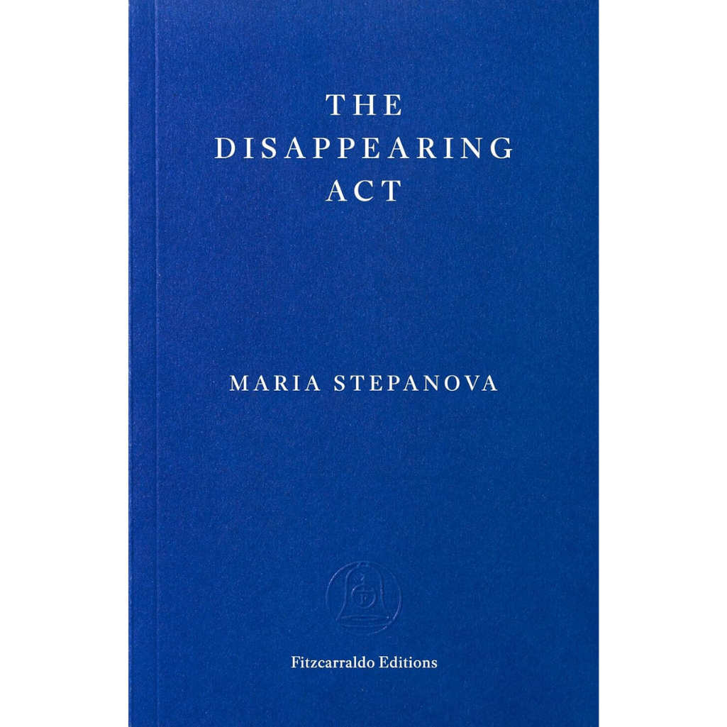 Book cover of 'The Disappearing Act' by Maria Stepanova with a blue background.