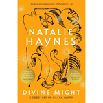 Book cover of 'Divine Might' by Natalie Haynes with orange background and black illustrations.