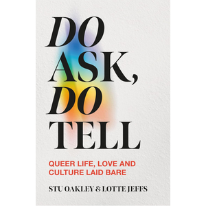 Book cover of 'Do Ask, Do Tell' with colorful gradient and text on a white background