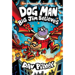 Book cover of 'Dog Man Big Jim Believes' by Dav Pilkey with a colorful illustration of a character.