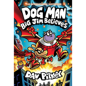 Book cover of 'Dog Man Big Jim Believes' by Dav Pilkey with a colorful illustration of a character.