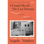 Book cover of 'I Found Myself... The Last Dreams' by Naguib Mahfouz with an orange background and black and white photo.