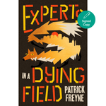 Book cover of 'Expertise in a Dying Field' with colorful design and 'Signed Copy' label.