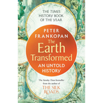 Book cover of 'The Earth Transformed' by Peter Frankopan with decorative elements and text.