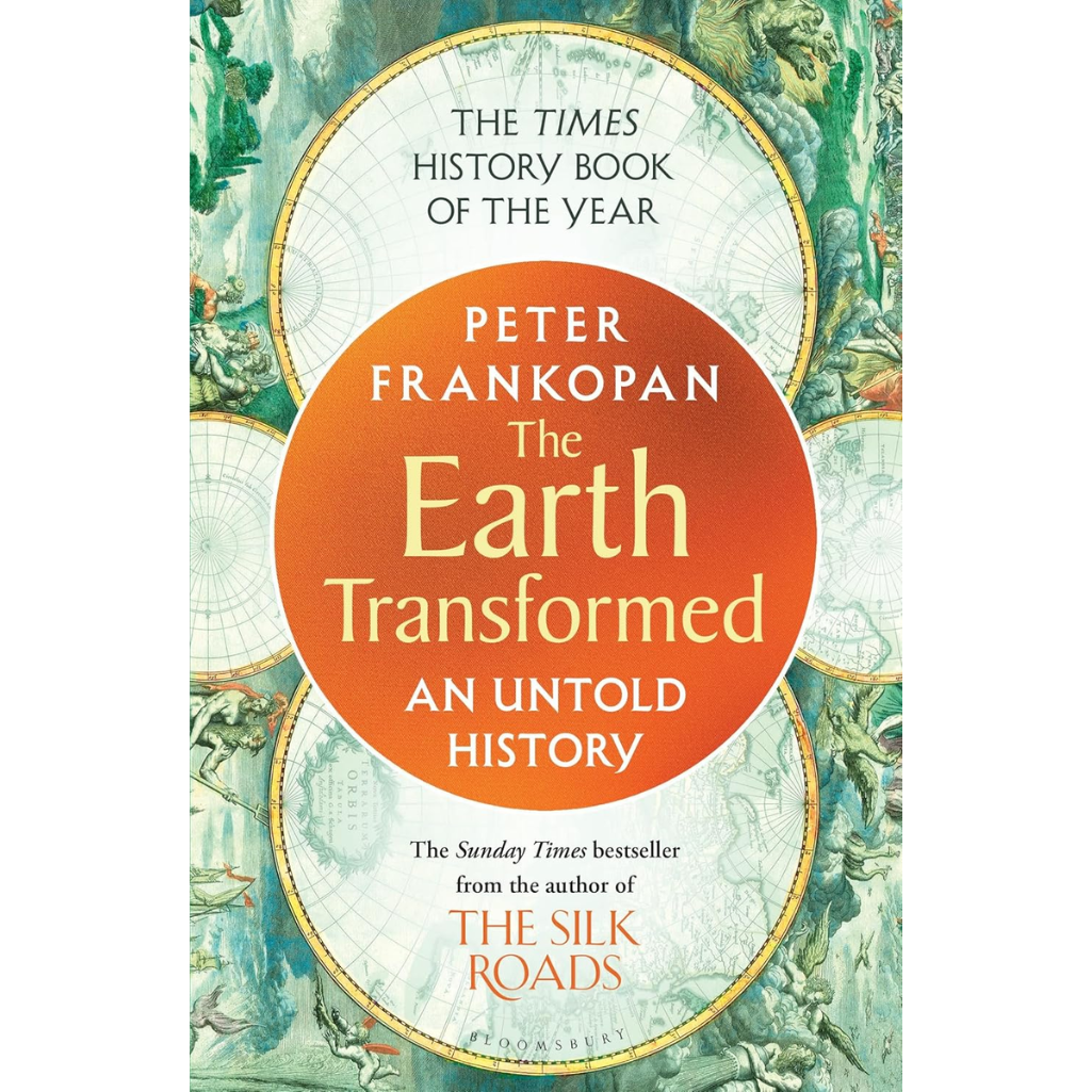 Book cover of 'The Earth Transformed' by Peter Frankopan with decorative elements and text.