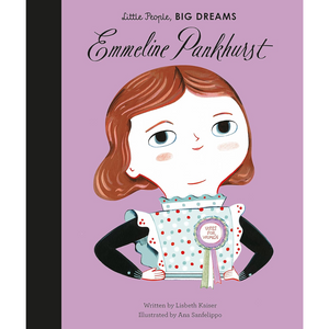 Book cover of 'Little People, BIG DREAMS: Emmeline Pankhurst' with a stylized illustration of a woman holding a suffrage ribbon.
