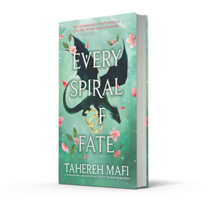 Book cover of 'Every Spiral of Fate' by Tahereh Mafi with a dragon illustration on a green background.
