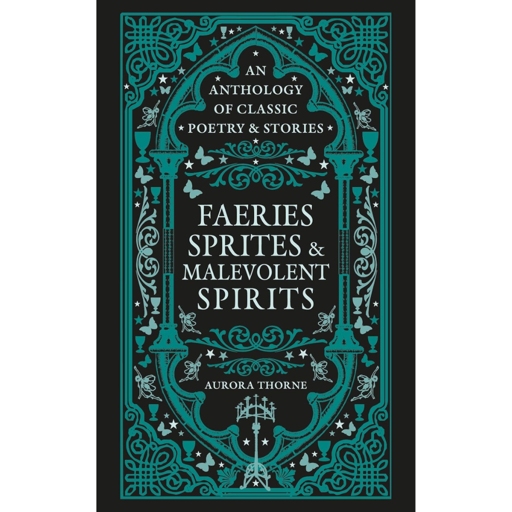 Book cover of 'Faeries Sprites & Malevolent Spirits' by Aurora Thorne with decorative text and border.