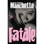 Fatale Paperback – 5 Feb. 2026
by Jean-Patrick Manchette (Author), Donald Nicholson-Smith (Translator)