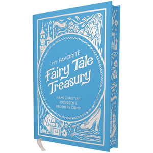My Favorite Fairy Tale Treasury (Collector's Edition)