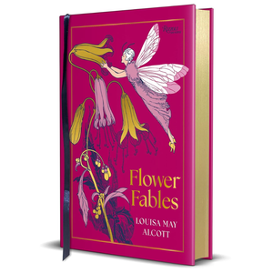 Flower Fables Hardcover – 17 Feb. 2026
by Louisa May Alcott (Author)